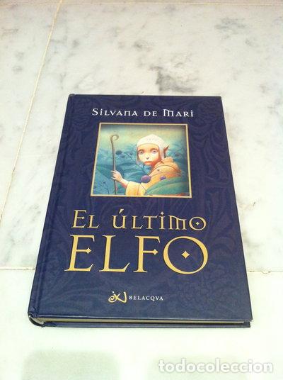 Libros: El &uacute;ltimo elfo- 9788496326491