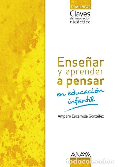 Libros: Ense&ntilde;ar y aprender a pensar en Educaci&oacute;n Infantil- 9788469828908