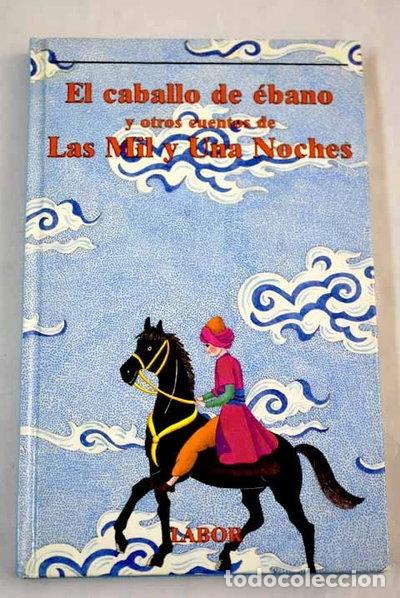 B&uuml;cher: El caballo de &eacute;bano y otros cuentos de Las mil y una noches- 9788433542243
