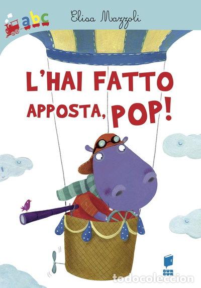 Libros: L'hai fatto apposta, pop!- 9788898065219