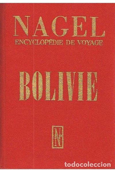 Libros: Nagel encyclop&eacute;die de voyage: Bolivie- 9782826307051