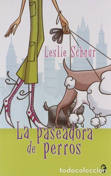 Libros: La paseadora de perros- 9788466609074