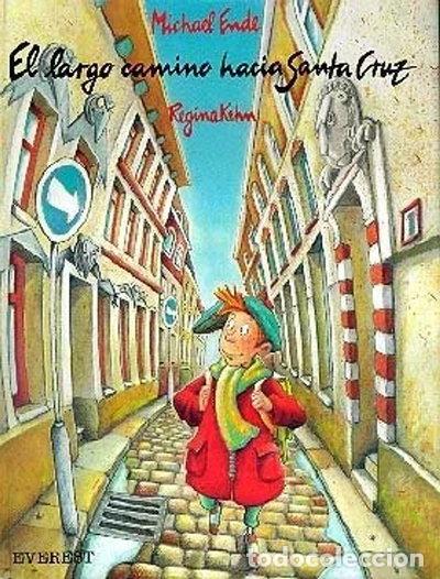 Libros: El largo camino hacia Santa Cruz- 9788424133481
