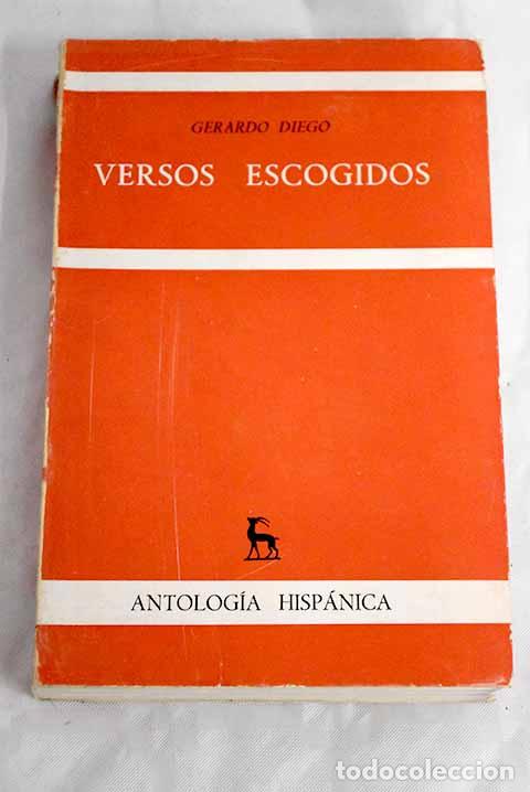 Libros: Versos escogidos: Diego, Gerardo.- Diego, Gerardo