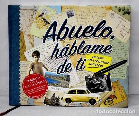 Libros: Abuelo, hablame de ti: un libro para preservar recuerdos.- Koprivova, Monika