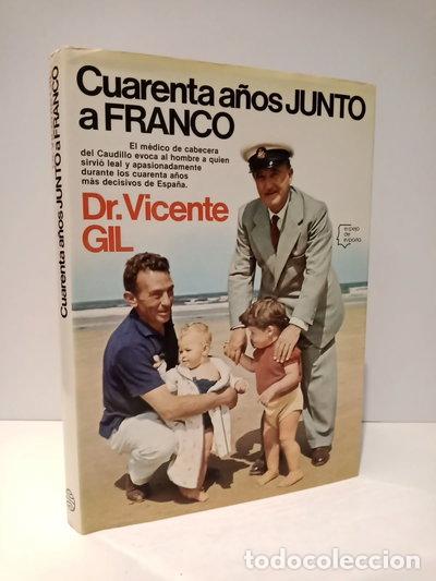 books: Cuarenta a&ntilde;os junto a Franco- 9788432056741