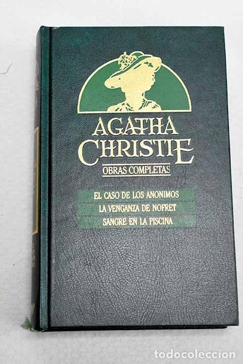 B&uuml;cher: El caso de los an&oacute;nimos ; La venganza de Nofret ; Sangre en la piscina.- Christie, Agatha