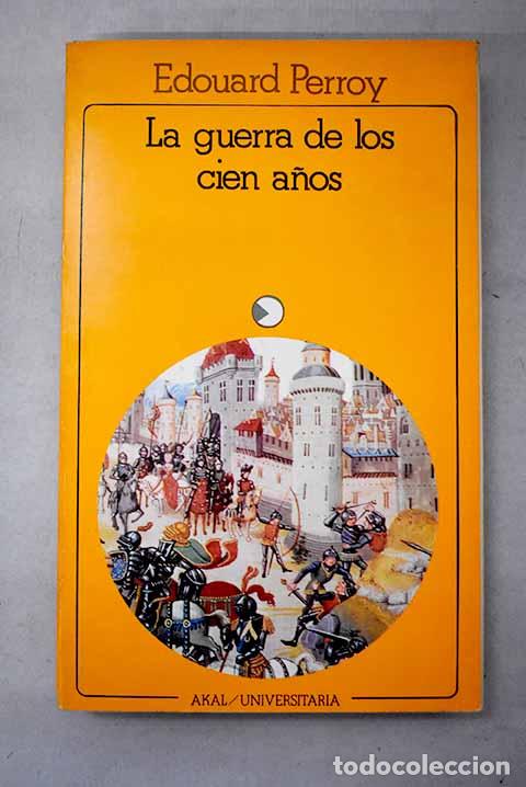 Libros: La Guerra de los 100 a&ntilde;os.- Perroy, Edouard