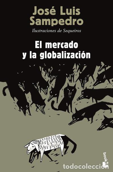 Libri di seconda mano: El mercado y la globalizaci&oacute;n- 9788423346844