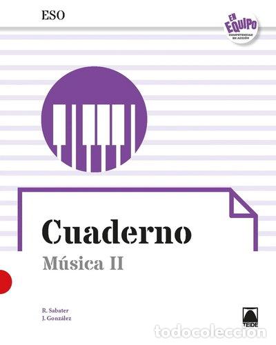 Libri di seconda mano: M&uacute;sica II, ESO. Cuaderno- 9788430778454