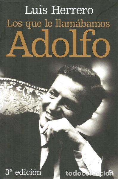 Livros em segunda m&atilde;o: Los que le llam&aacute;bamos Adolfo- 9788497346641