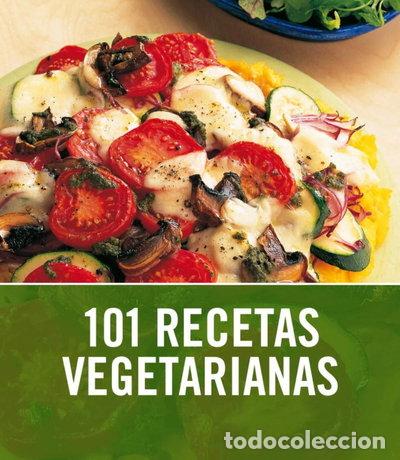 B&uuml;cher: 101 Recetas vegetarianas- 9788425345968