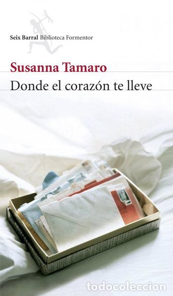 Libros: Donde el coraz&oacute;n te lleve- 9788432228100