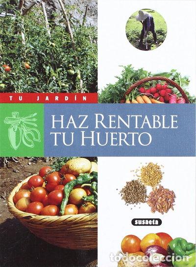 Libros: Haz rentable tu huerto- 9788430595174