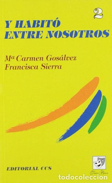 books: Y habit&oacute; entre nosotros- 9788470438196