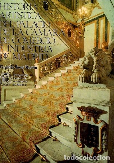 books: Historia art&iacute;stica del palacio de la C&aacute;mara de Comercio e Industria de Madrid- 9788450567922