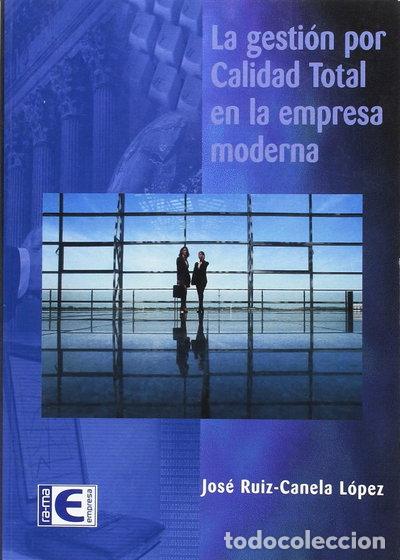 Livros em segunda m&atilde;o: La gesti&oacute;n por Calidad Total en la empresa moderna- 9788478975921