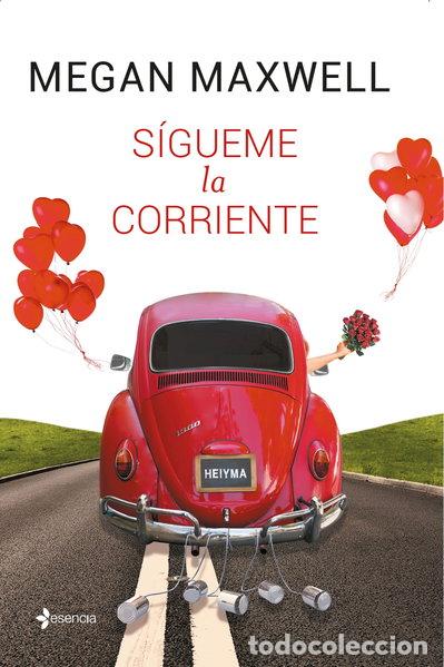 Libros: S&iacute;gueme la corriente- 9788408136644