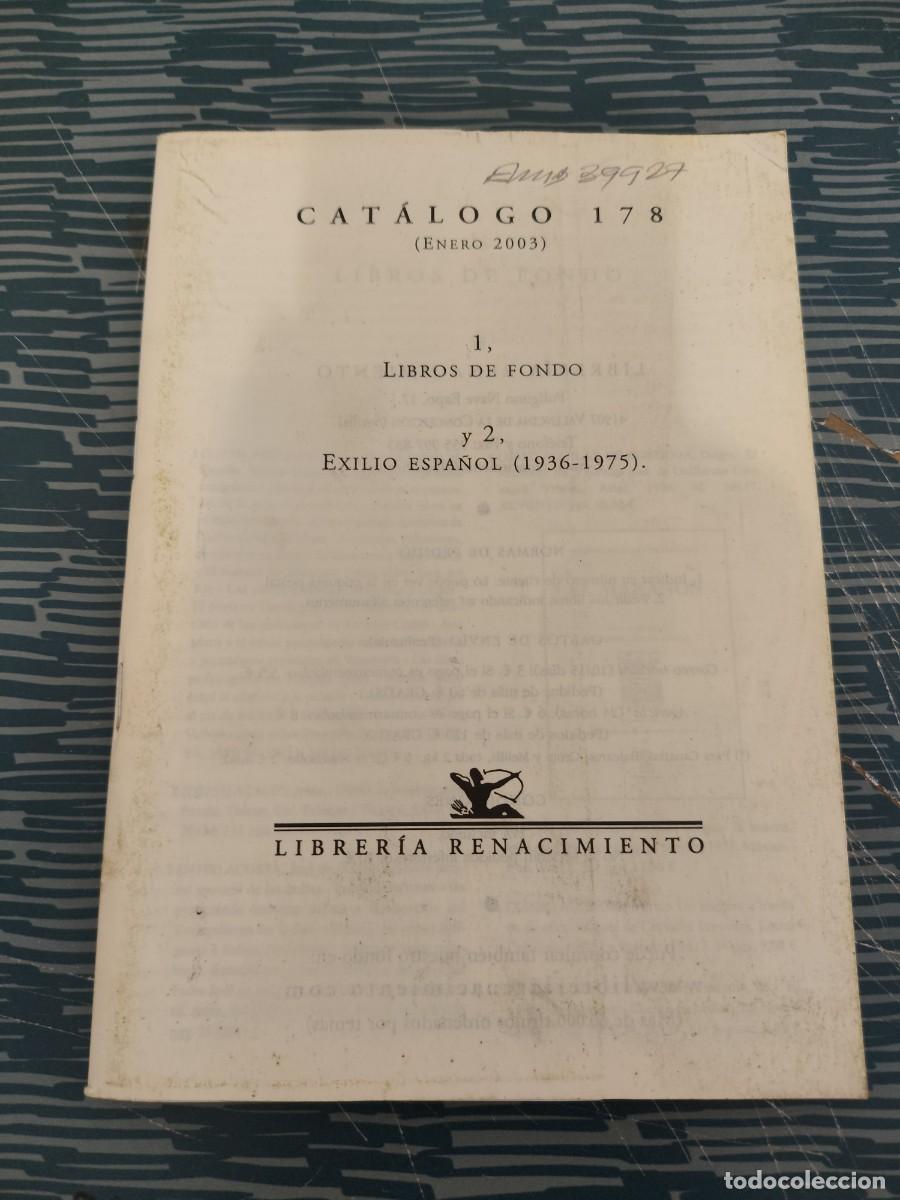 Libros: CATALOGO 128, ENERO 2003,1-LIBROS DE FONDO,2-EXILIO ESPA&Ntilde;OL (1936-1975), LIBRER&Iacute;A RENACIMIENTO,110 P