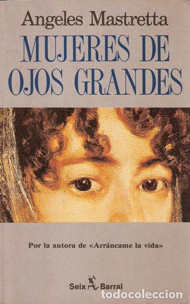 Livros em segunda m&atilde;o: Mujeres de ojos grandes- 9788432246609
