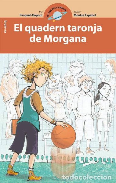 B&uuml;cher: El quadern taronja de Morgana- 9788498245769