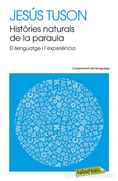 Libros: Hist&ograve;ries naturals de la paraula- 9788499308715
