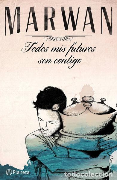 Libros: Todos mis futuros son contigo- 9788408141037