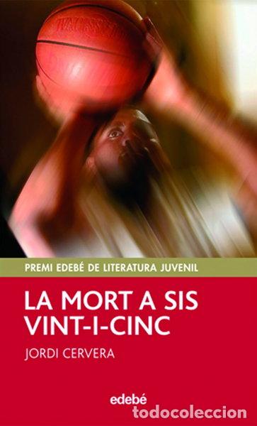 Libros: La mort a sis vint-i-cinc- 9788423695744