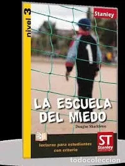 Libros: La escuela del miedo- 9788478735167