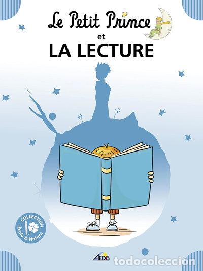 Libros: Le Petit Prince et la lecture- 9782842599560