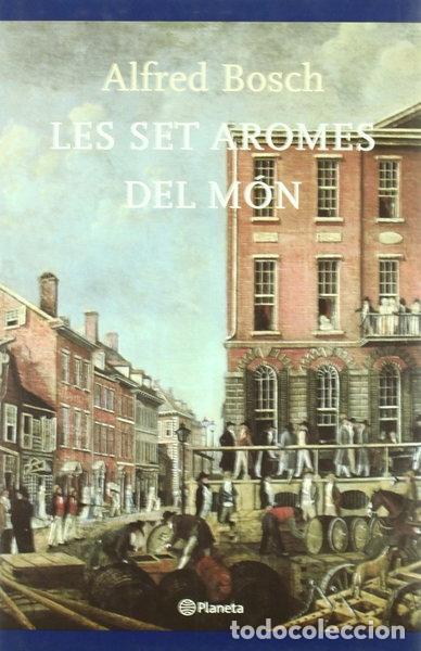 Libros: Les set aromes del m&oacute;n- 9788497081276