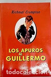 B&uuml;cher: Los apuros de Guillermo - Richmal Crompton - Espasa - Calpe