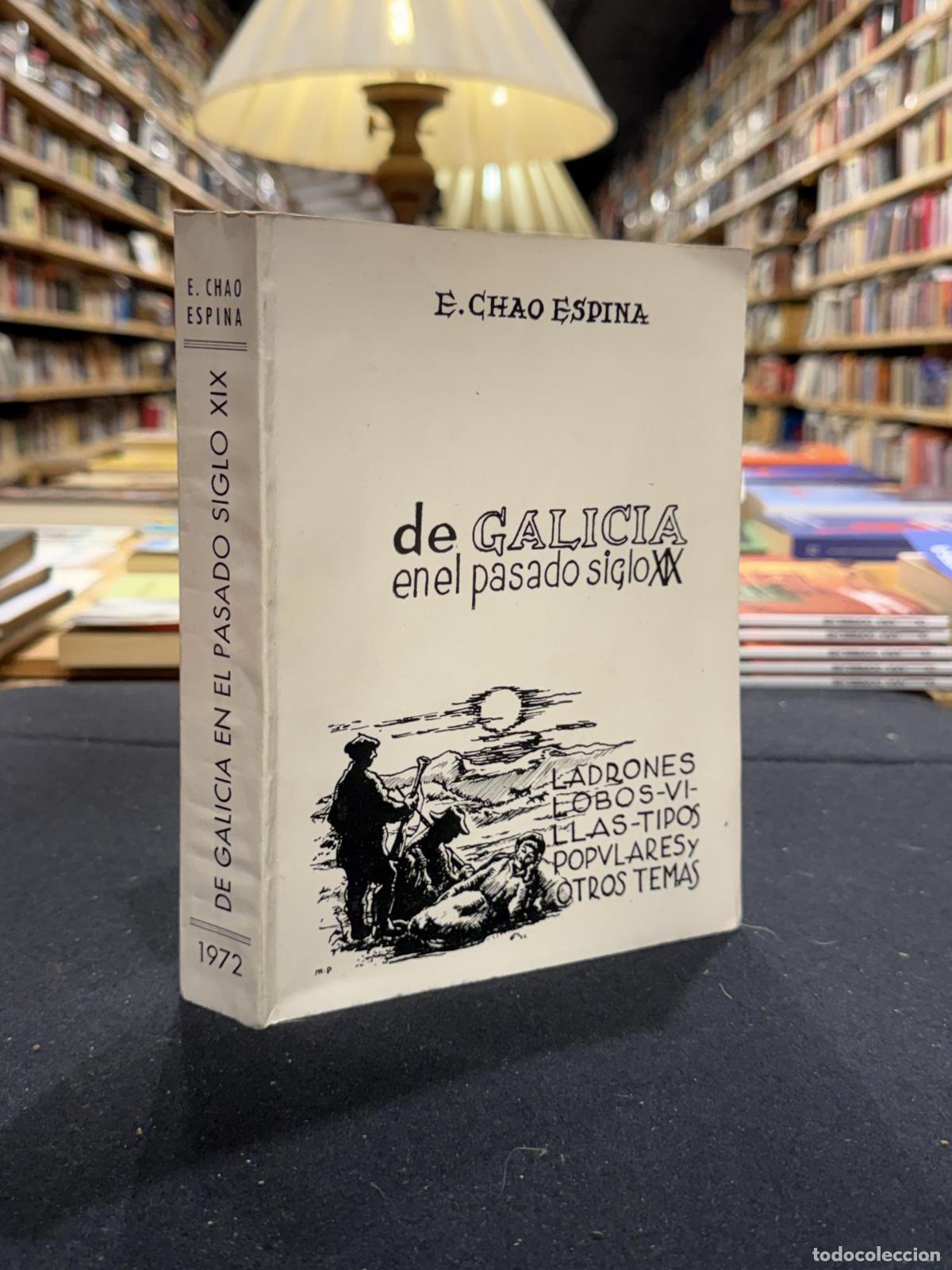 books: de Galicia en el pasado siglo XIX - E. Chao Espina