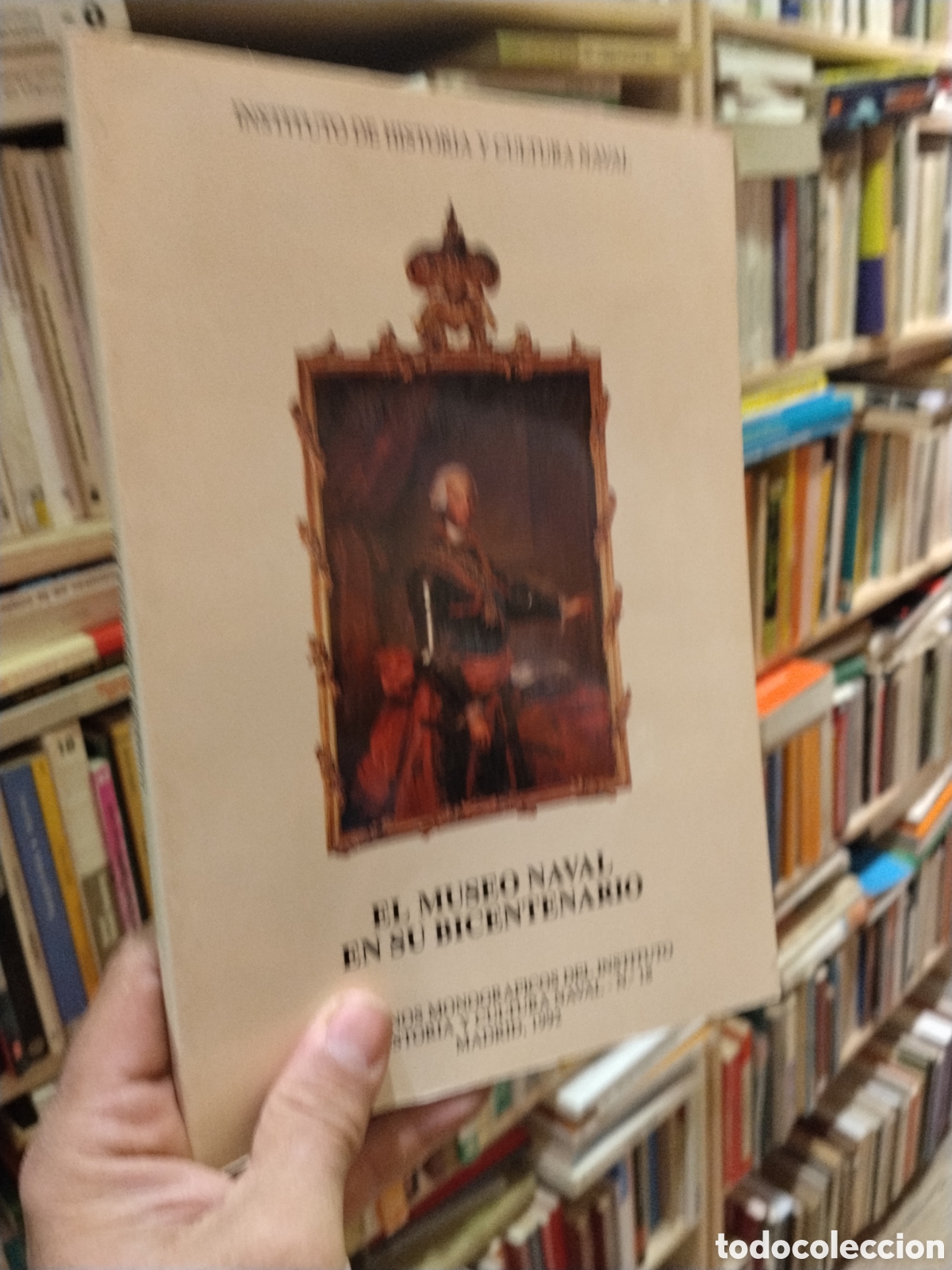 Livres: EL MUSEO NAVAL EN SU BICENTENARIO - VVAA