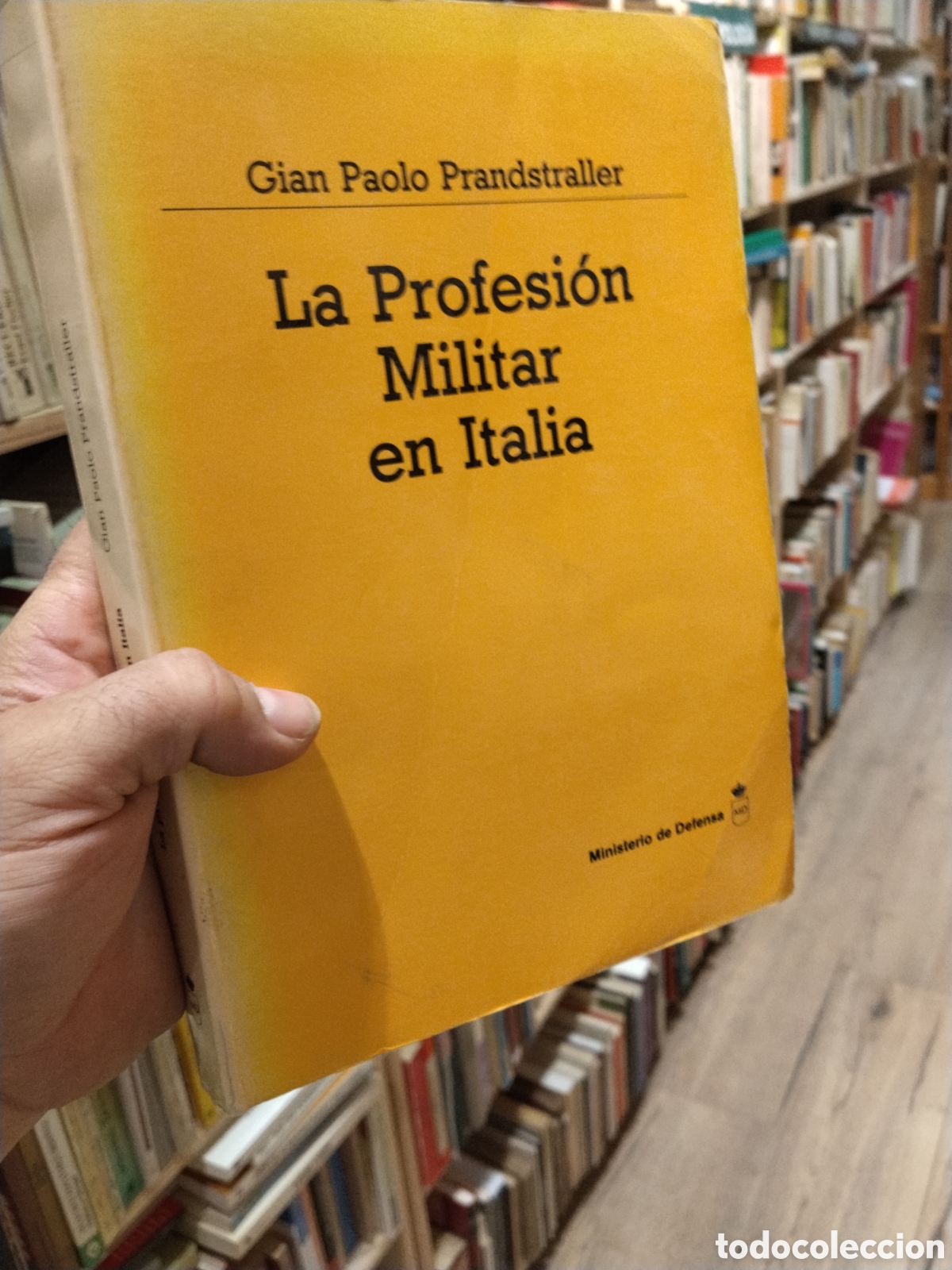 Libros: LA PROFESION MILITAR EN ITALIA - PRANDSTRALLER, Gian Paolo