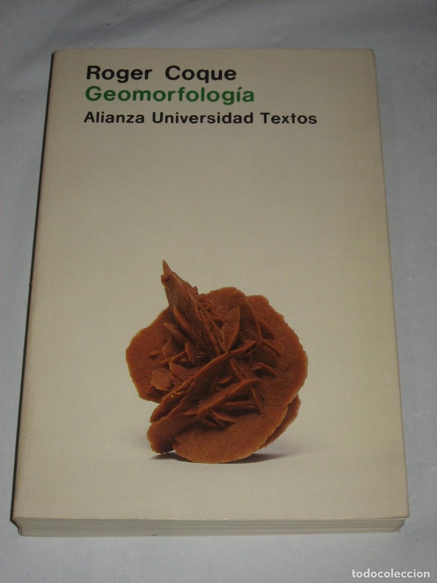 Libros: GEOMORFOLOG&Iacute;A - Roger Coque