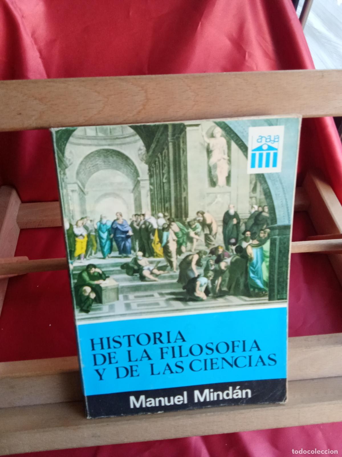 Libros: Historia de la filosofia y de las ciencias. Manuel Mind&aacute;n L.4898-2545