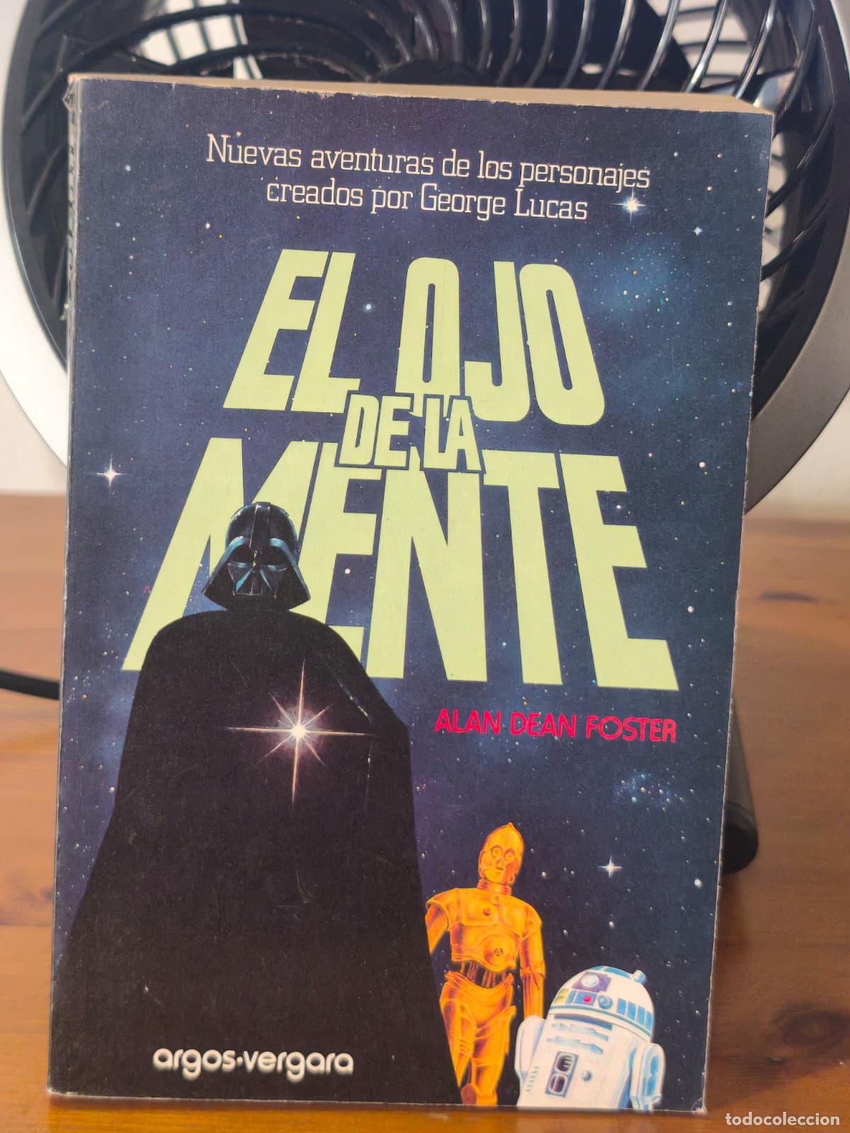 Libros: EL OJO DE LA MENTE - Alan Dean Foster - Argos Vergara - 1978 (IB10332LF)