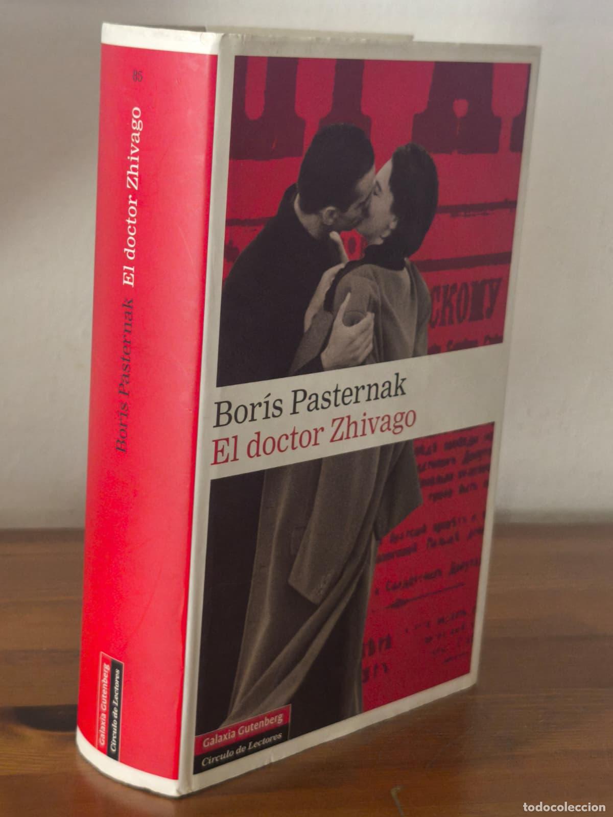 Libros: EL DOCTR ZHIVAGO - Boris Pasternak - Circulo de lectores - 2010 (IB10337LF)