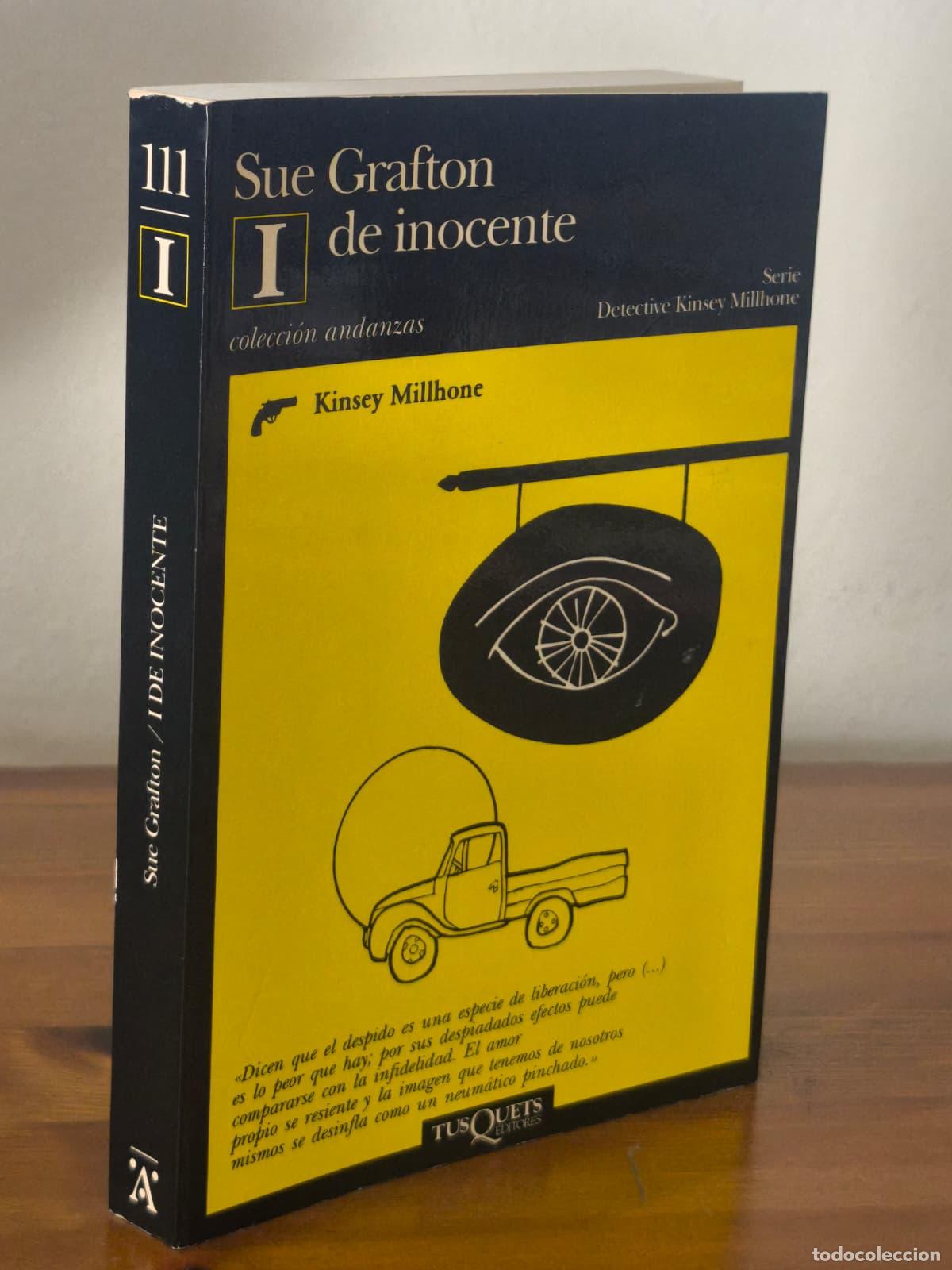 Libros: I DE INOCENTE - Sue Grafton - Tusquets - 1993 (IB10340LF)