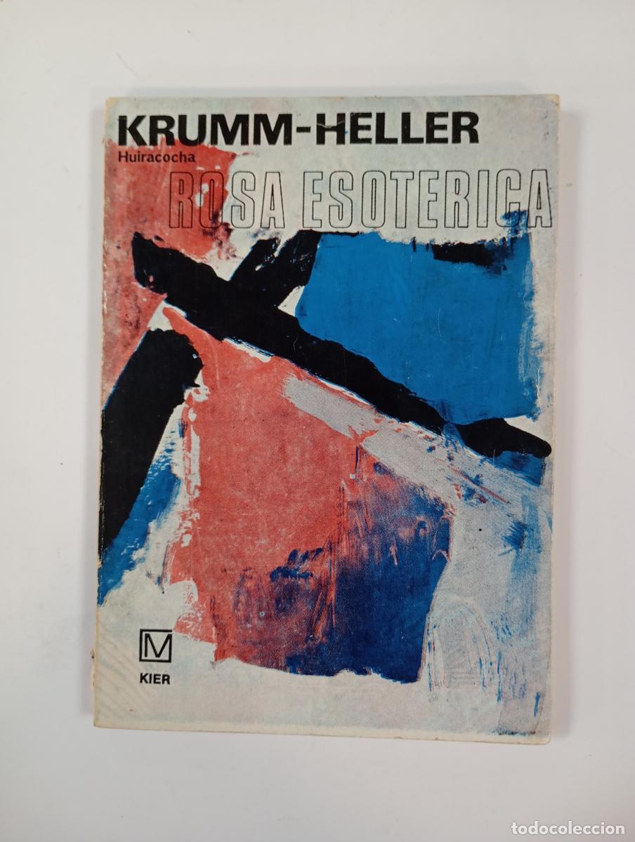Libros: Rosa esot&eacute;rica. - Arnold Krumm Heller. TDK567