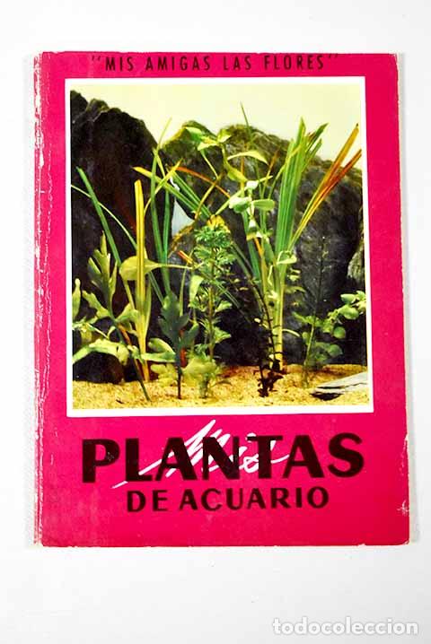 Libros: Mis plantas de acuario.- Berthier, Roland
