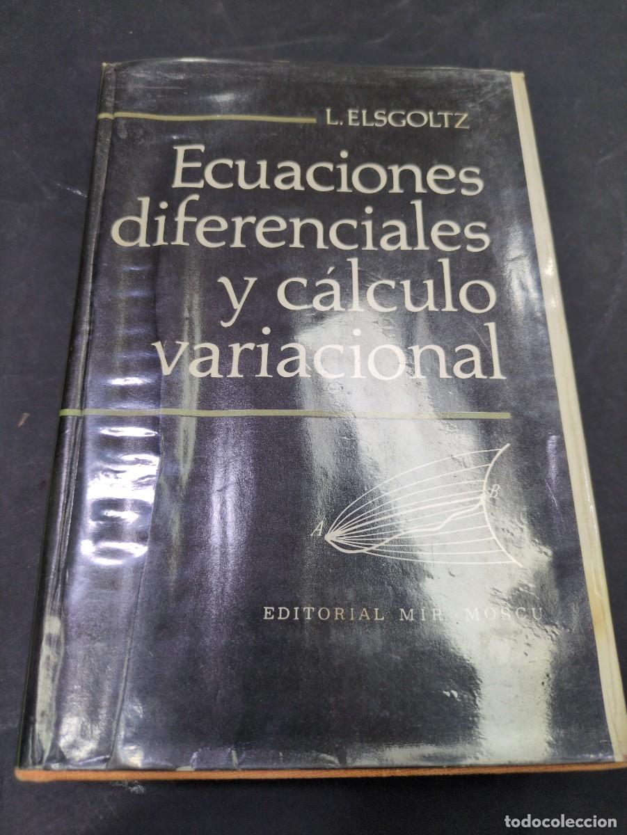 Libros: Ecuaciones diferenciales y c&aacute;lculo variacional. L. Elsgoltz