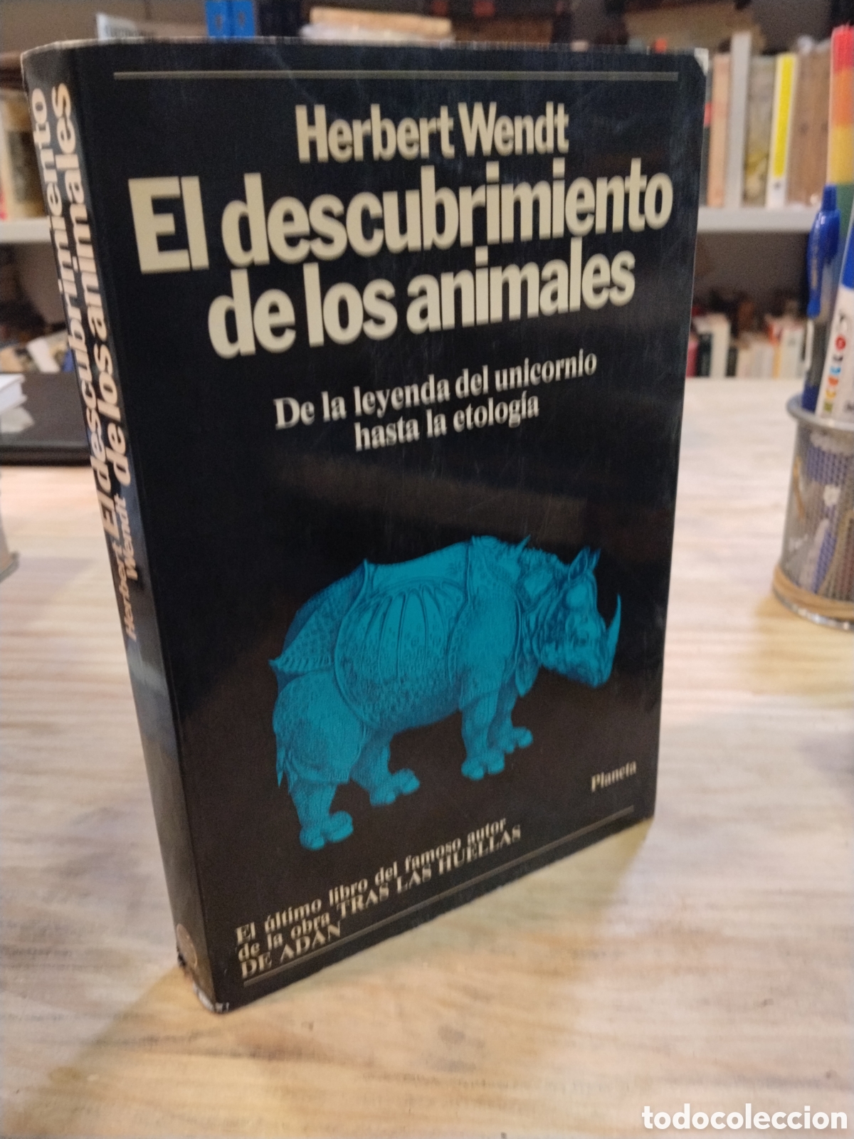 Libros: EL DESCUBRIMIENTO DE LOS ANIMALES De la leyenda del unicornio hasta la etologia - HERBE