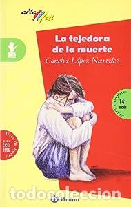 Libros: La tejedora de la muerte - Concha L&oacute;pez Narv&aacute;ez