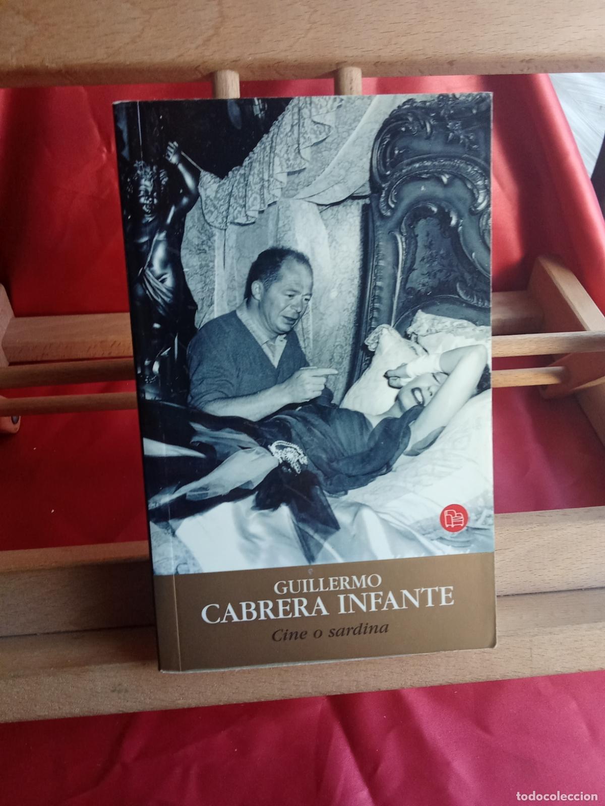 Libros: Cine o sardina. Guillermo Cabrera Infante L.4898-2582