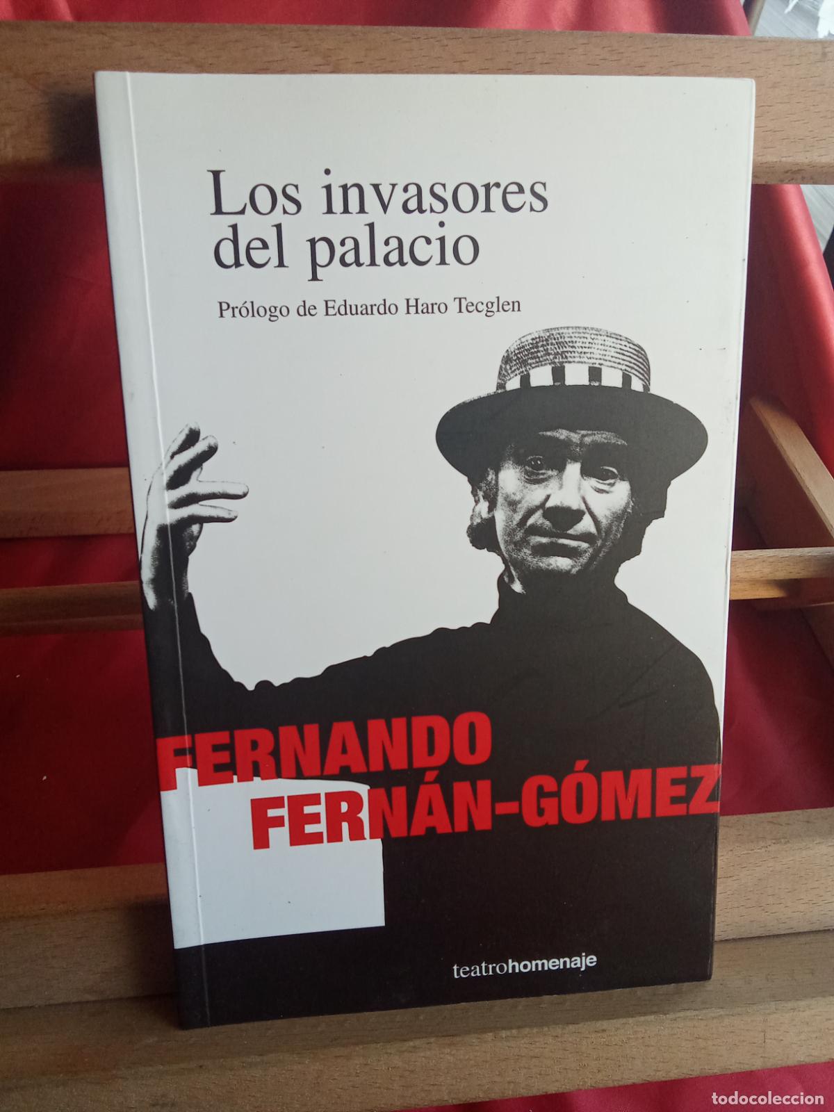 Libros: Los invasores del palacio. Fernando Fern&aacute;ndez-G&oacute;mez L.4898-2585