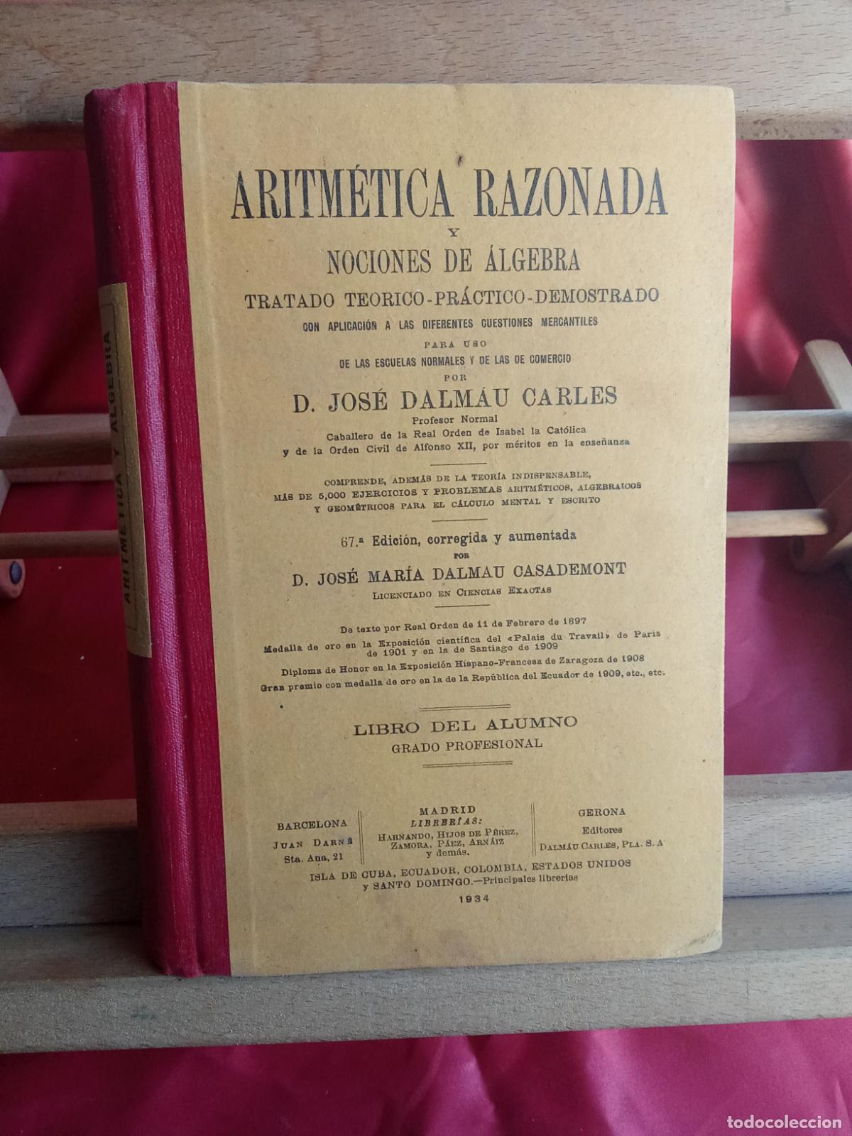 Libros: Aritmetica razonada y nociones de &aacute;lgebra. D. Jos&eacute; Dalm&aacute;u Carles L.4898-2588