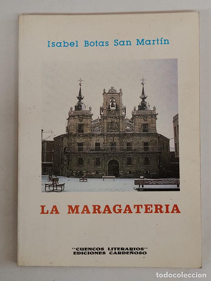 Libros: La Maragater&iacute;a - Botas San Mart&iacute;n, Isabel - TDK115 -