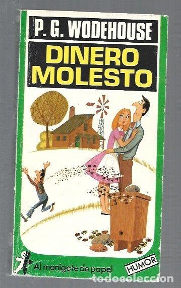 Libros: DINERO MOLESTO. - P. G. WODEHOUSE. TDK816